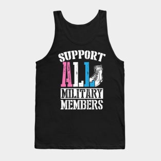 Support ALL Military Members Transgender Tank Top